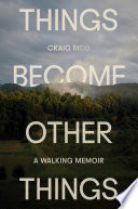 Cover of Things Become Other Things